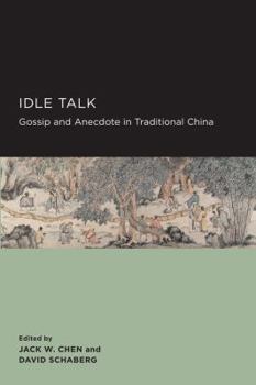 Idle Talk - Book  of the New Perspectives on Chinese Culture and Society