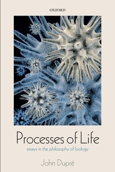 Paperback Processes of Life: Essays in the Philosophy of Biology Book