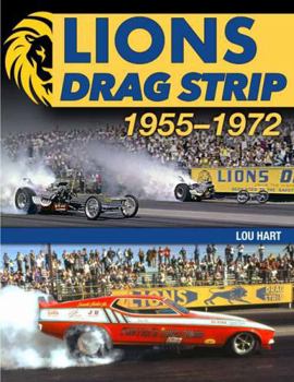 Paperback Lions Drag Strip: 1955-1972 Book