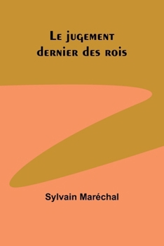 Paperback Le jugement dernier des rois [French] Book