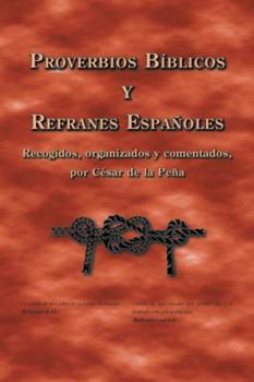 Paperback Proverbios Bíblicos Y Refranes Españoles [Spanish] Book