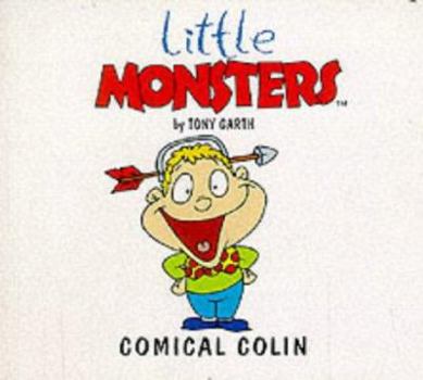 Comical Colin (Little Monsters) - Book #24 of the Little Monsters