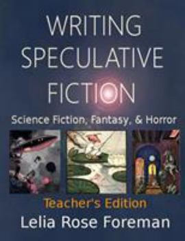 Paperback Writing Speculative Fiction: Science Fiction, Fantasy, and Horror: Teacher's Edition Book