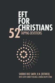 Paperback EFT For Christians: 52 Tapping Devotions Book