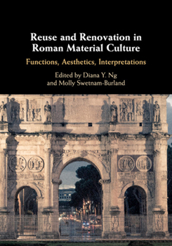 Paperback Reuse and Renovation in Roman Material Culture Book