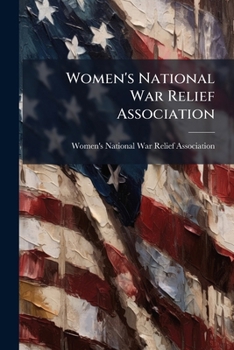 Paperback Women's National War Relief Association Book