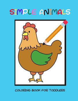 Paperback Simple animals coloring book for toddlers Book