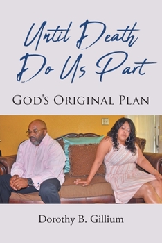 Paperback Until Death Do Us Part: God's Original Plan Book
