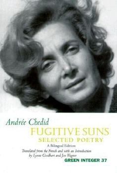 Paperback Fugitive Suns: Selected Poetry: A Bilingual Edition [French] Book