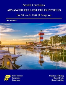 Paperback South Carolina Advanced Real Estate Principles: the S.C.A.P. Unit II Program Book