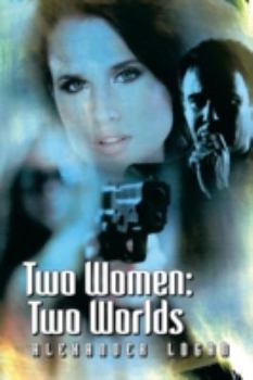 Paperback Two Women: Two Worlds Book