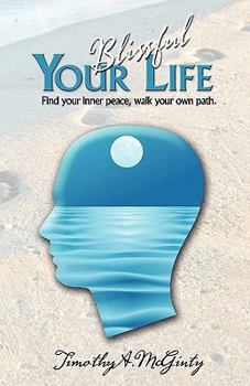 Paperback Your Blissful Life Book