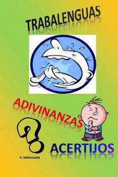 Paperback Trabalenguas, adivinanzas y acertijos [Spanish] Book