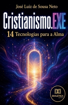 Paperback Cristianismo.Exe (Portuguese Edition) [Portuguese] Book