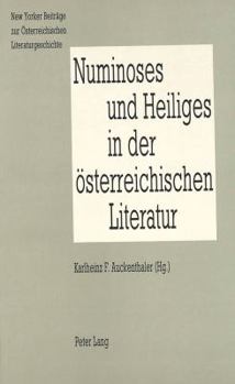 Paperback Numinoses Und Heiliges in Der Oesterreichischen Literatur [German] Book