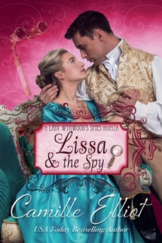 Lissa and the Spy (Lady Wynwood's Spies)