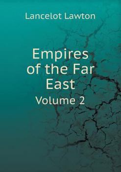 Paperback Empires of the Far East Volume 2 Book