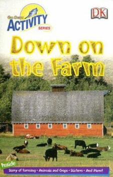 Paperback Down on the Farm [With Stickers] Book