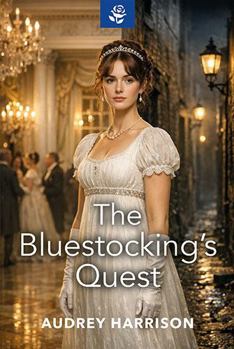 The Bluestocking's Quest (Bluestocking Club) - Book #1 of the Bluestocking Club