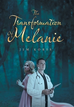 Hardcover The Transformation of Melanie Book