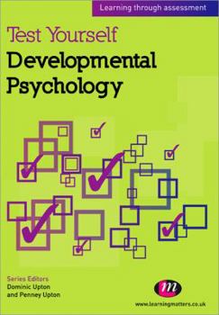 Test Yourself: Developmental Psychology: Learning through assessment - Book  of the Learning through Assessment