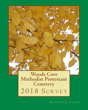 Paperback Woods Cove Methodist Protestant Cemetery: 2018 Survey Book