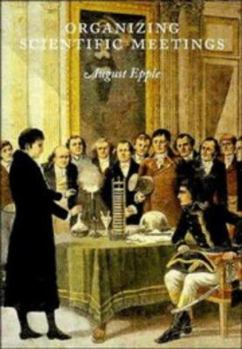 Paperback Organizing Scientific Meetings Book