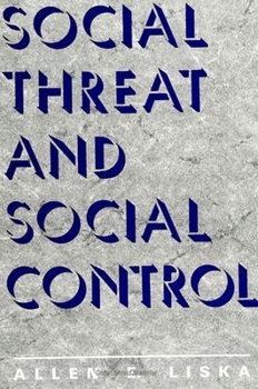 Paperback Social Threat and Social Control Book