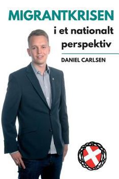 Paperback Migrantkrisen i et nationalt perspektiv [Danish] Book