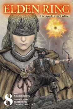 Paperback Elden Ring: The Road to the Erdtree, Vol. 8: Volume 8 Book
