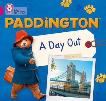 Paperback Paddington: A Day Out: Band 1a/Pink a Book