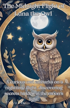 Paperback The Midnight Flight of Luna the Owl Book