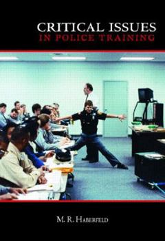 Paperback Critical Issues in Police Training Book