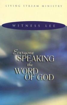 Paperback Everyone Speaking the Word of God Book