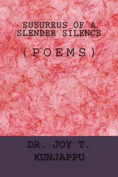 Paperback Susurrus of a Slender Silence: (Poems) Book