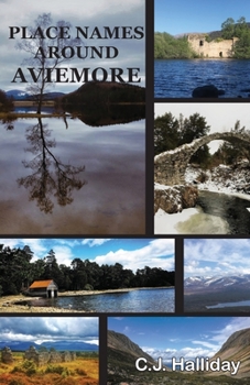 Paperback The Strathspey Trilogy, Place Names Around Aviemore Book