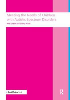 Hardcover Meeting the needs of children with autistic spectrum disorders Book