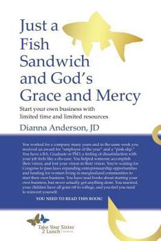Paperback Just A Fish Sandwich and God's Grace and Mercy Book