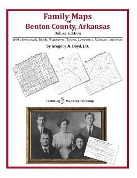 Paperback Family Maps of Benton County, Arkansas Book