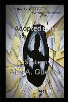 Paperback Adopted by the System: A Real Life Case Book