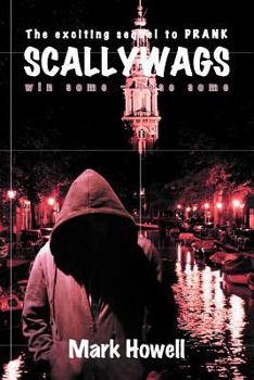 Paperback Scallywags: Win Some - Lose Some Book