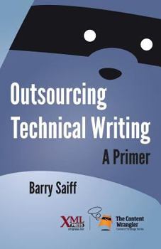 Paperback Outsourcing Technical Writing: A Primer Book