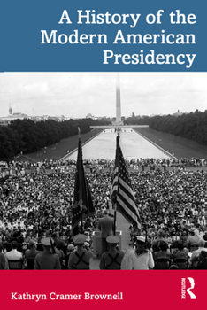 Paperback A History of the Modern American Presidency Book