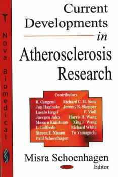 Hardcover Current Developments in Atherosclerosis Research Book