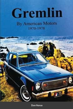 Paperback Gremlin by American Motors 1970-1978 Book
