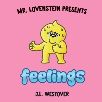 Hardcover Mr. Lovenstein Presents: Feelings Book