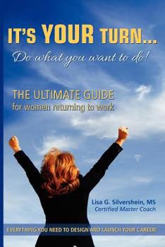 Paperback It's Your Turn... Do What You Want to Do! Book