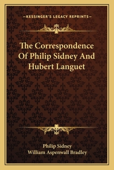 Paperback The Correspondence Of Philip Sidney And Hubert Languet Book