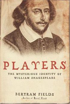Hardcover Players: The Mysterious Identity of William Shakespeare Book