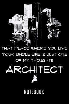 Notebook: Architect smart architectural engineer notebook6x9(100 pages)Blank Lined Paperback Journal For StudentArchitect Notebook for Journaling & Training NotesArchitecture JounalArchitect Gifts Com